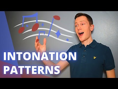 British English Intonation Patterns and Pronunciation