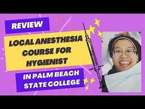 Review Local anesthesia course for dental hygienist at Palm Beach State College
