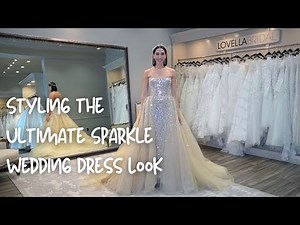 Styling the Ultimate Sparkle Wedding Dress Look