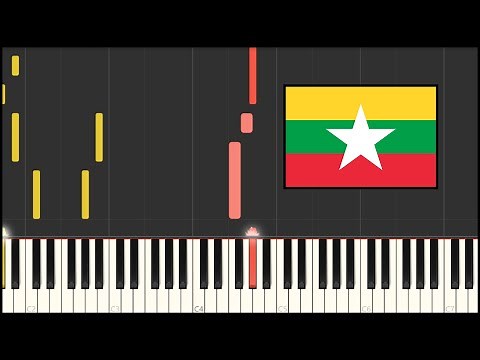 Myanmar / Burma National Anthem - Kaba Ma Kyei (Piano Tutorial)