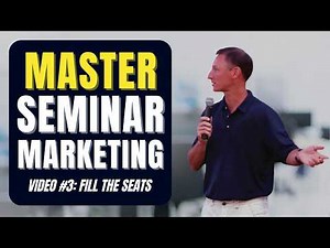 Master Seminar Marketing for Insurance Agents: How to Fill Your Show (Video #3)