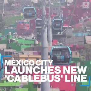 84K views · 987 reactions | UP IN THE AIR: Mexico City has launched the first of what it hopes will be several ‘Cablebús’ lines to improve public transit. https://abcn.ws/3qiAqq4 | ABC News | Facebook