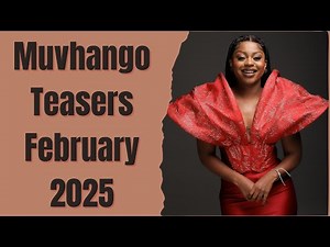 Muvhango Teasers February 2025 | SABC 2