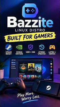 Bazzite Linux: The Ultimate Gaming Distro? 🎮 | SteamOS Alternative