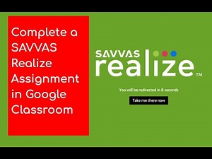 Complete a SAVVAS Realize Assignment in Google Classroom