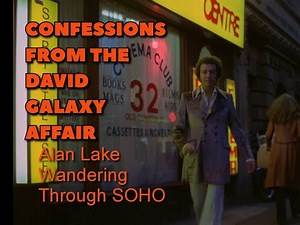 From CONFESSIONS FROM THE DAVID GALAXY AFFAIR, Alan Lake Wandering through SoHo