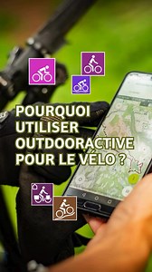酪 5 raisons d’utiliser Outdooractive pour le vélo ! ‍♂️  Accès à...