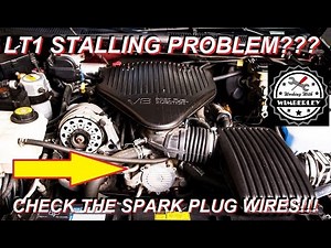 LT1 Misfire Problem? Check The Spark Plug Wires! Not Optispark IAC Valve or Fuel & Beware of Forums