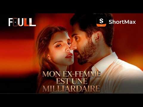 Mon Ex-Femme Est Une Milliardaire | ShortMax - Regardez des séries et des émissions
