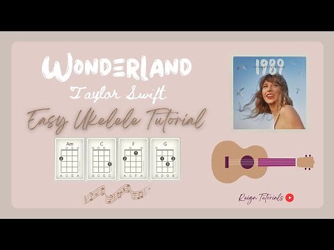 Wonderland - Taylor Swift (1989 Taylor's Version) | EASY Ukelele Tutorial | chords + lyrics