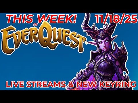 Equipment Key Rings and Dev Live Streams! This Week! in EverQuest - November 18, 2025
