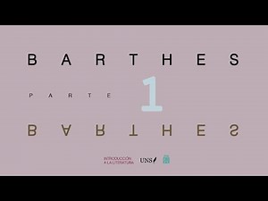 Clase: "Lección inaugural" de Roland Barthes (parte 1 de 3)