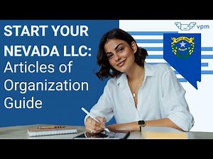 Start Your Nevada LLC: Step-by-Step Articles of Organization Guide