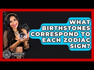 What Birthstones Correspond To Each Zodiac Sign? - Astrology Awakening