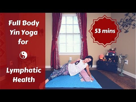 Full Body Yin Yoga for Detox & Lymphatic System Health | Immune Boost {55 mins}