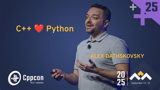 C   ♥ Python - Alex Dathskovsky - CppCon 2025 | Alex Dathskovsky ☕