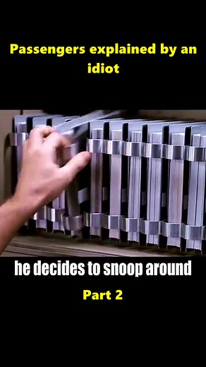 Passengers explained by an idiot