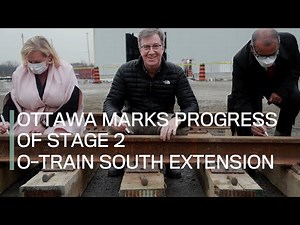 Ottawa marks progress of Stage 2 O-Train South Extension