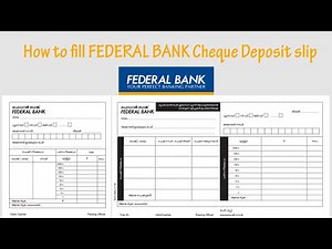 How to fill FEDERAL BANK Cheque Deposit slip/Challan/Malayalam