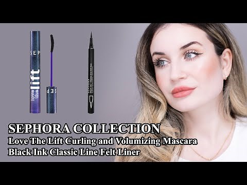 SEPHORA COLLECTION's Love The Lift Mascara & Black Ink Liner [Effortless Glam] | Makeup Review