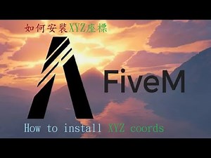 【FiveM】如何安裝XYZ座標/How to install XYZ coords #31