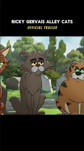 Ricky Gervais Alley Cats #trailer