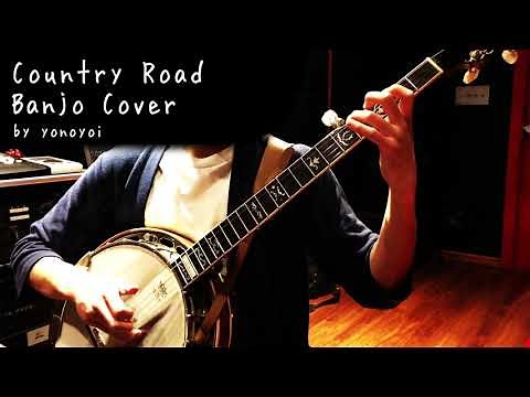 【バンジョー】カントリーロード / Country Roads Banjo Cover / yonoyoi