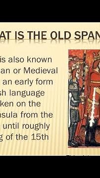 What Old Spanish Sound Like 200-1800AD