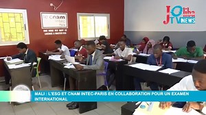 2.6K views · 62 reactions | Mali : l'ESG et CNAM INTEC-Paris en collaboration pour un examen international www.jolibatv.com | Joliba TV.News | Facebook