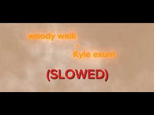 woody walk - Kyle Exum (slowed)