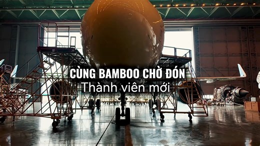Chờ Đón Thành Viên Mới Cùng Bamboo Airways