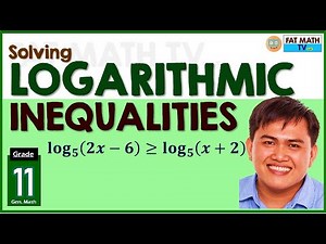Solving Logarithmic Inequalities | General Mathematics| SHS Core Subject