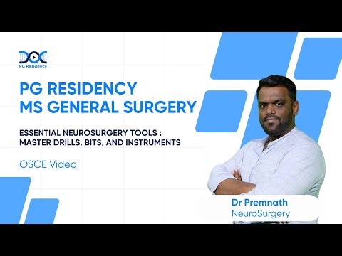 Essential Neurosurgery Tools for PG Residents: Master Drills, Bits, and Instruments | DocTutorials