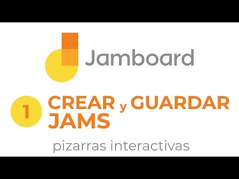 Tutorial de Jamboard - 01: Crear y Guardar Jams