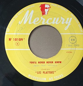 Les Platters - You'll Never, Never Know / It Isn't Right