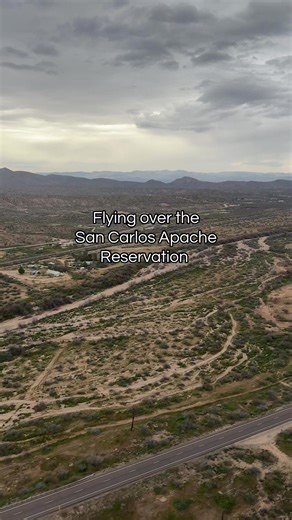 Experience the San Carlos Apache Reservation from Above
