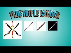 HOW TO GET TRUE TRIPLE KATANA(TTK) FULLY EXPLAINED..............
