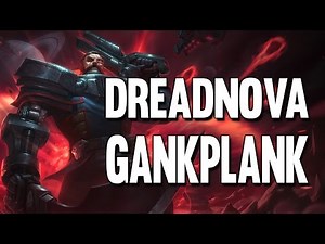 SKIN DREADNOVA GANGPLANK - SPOTLIGHT LEAGUE OF LEGENDS