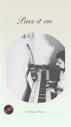 Pass it on - piano cover by Pavan Peter #hymns #music #instrumental #worshipmusic