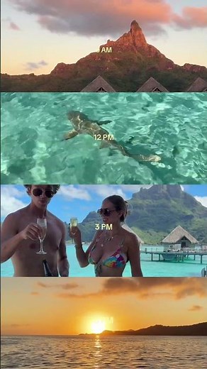 highlights of bora bora honeymoon throughout the day #honeymoon #borabora