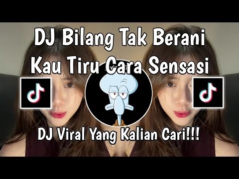 DJ BILANG TAK BERANI KAU TIRU CARA SENSASI | DJ JANDA BODONG V2 VIRAL TIKTOK TERBARU 2025 !