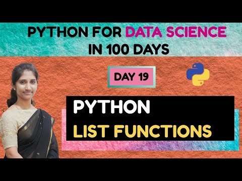 Day 19 : Python for Data Science | Python List Functions