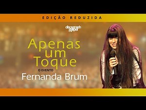 Fernanda Brum - DVD Apenas Um Toque (O Evento) | Edição Reduzida
