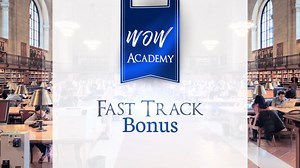 Fast Track Bonus Video