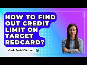 How To Find Out Credit Limit On Target REDcard? - CreditGuide360.com
