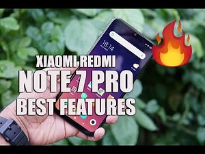 Xiaomi Redmi Note 7 Pro- 8 Best Features to Look for