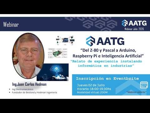 2026 07 02 Webinar Del z80 y Pascal a Arduino, Rasberry Pi e Inteligencia Artificial