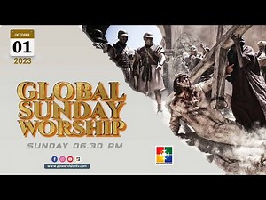 GLOBAL SUNDAY WORSHIP || PRAISE AND WORSHIP || @POWERVISION TV || 01.10.2023