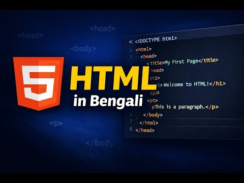 HTML Full Course in Bengali | Learn HTML from Scratch | Step by Step