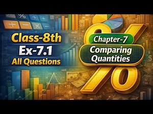 Class-8th, Chapter-7, Comparing Quantities, Ex-7.1, All Questions